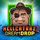 Hellcatraz 2 Dream Drop
