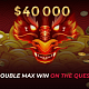 Double Max Win on the Quest for Dragon’s Gold