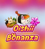 Oishii Bonanza