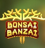 Bonsai Banzai
