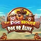 The Dog House Dog or Alive
