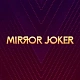 Mirror Joker