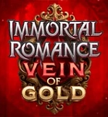 Immortal Romance Vein of Gold