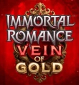 Immortal Romance Vein of Gold