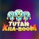 Tutan kha boom