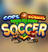 Cops ‘n’ Robbers Bigger Big Money Soccer