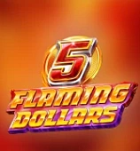 5 Flaming Dollars