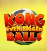 King Kong Even Bigger Balls