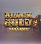 Black Gold 2 Megaways