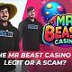 Is the Mr Beast Casino App Legit or a Scam? How Scammers Profit from the Name of a Famous Blogger!