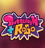 Bubblegum and Robo
