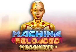 Machina Reloaded Megaways
