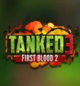 Tanked 3 First Blood 2