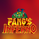 Fang’s Inferno