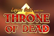 Legion Gold and the Throne of Dead