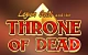 Legion Gold and the Throne of Dead