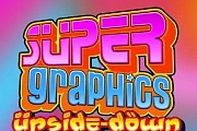 Super Graphics Upside Down
