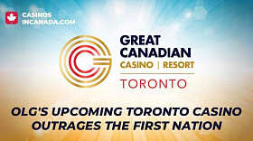 OLG's Upcoming Toronto Casino Outrages the First Nation