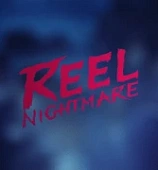 Reel Nightmare