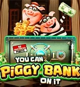 You Can Piggy Bank on It