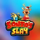 Santa’s Slay