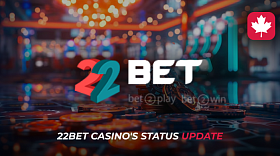 22Bet Casino's Status Update: Placed on Probation