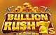 Bullion Rush 7s Hold and Win