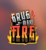 Grug Make Fire