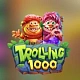 Trolling 1000