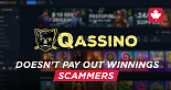 Qassino Casino - A deception machine that does not pay out winnings!