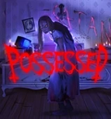 Possessed