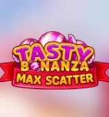 Tasty Bonanza Max Scatter