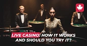 Live Casino and Real Dealers: How Does It Work and Is It Worth Trying?