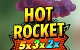 Hot Rocket 5x 3x 2x