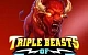 Triple Beasts of Fortune