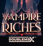 Vampire Riches Doublemax