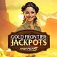 Gold Frontier Jackpots FastPot5