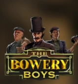 The Bowery Boys