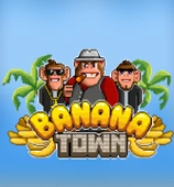 Banana Town