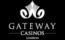 Gateway Casinos London