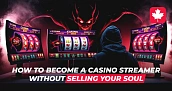 How to Become a Casino Streamer Without Selling Your Soul