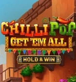 Chillipop: Get Em All – Hold & Win™