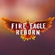 Fire Eagle Reborn